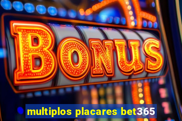 multiplos placares bet365